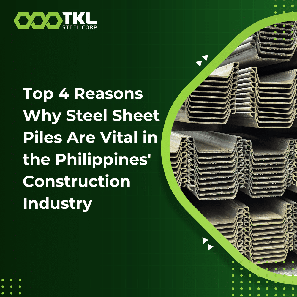 Top 4 Reasons Why Steel Sheet Piles Are Vital in the Philippines' Construction Industry