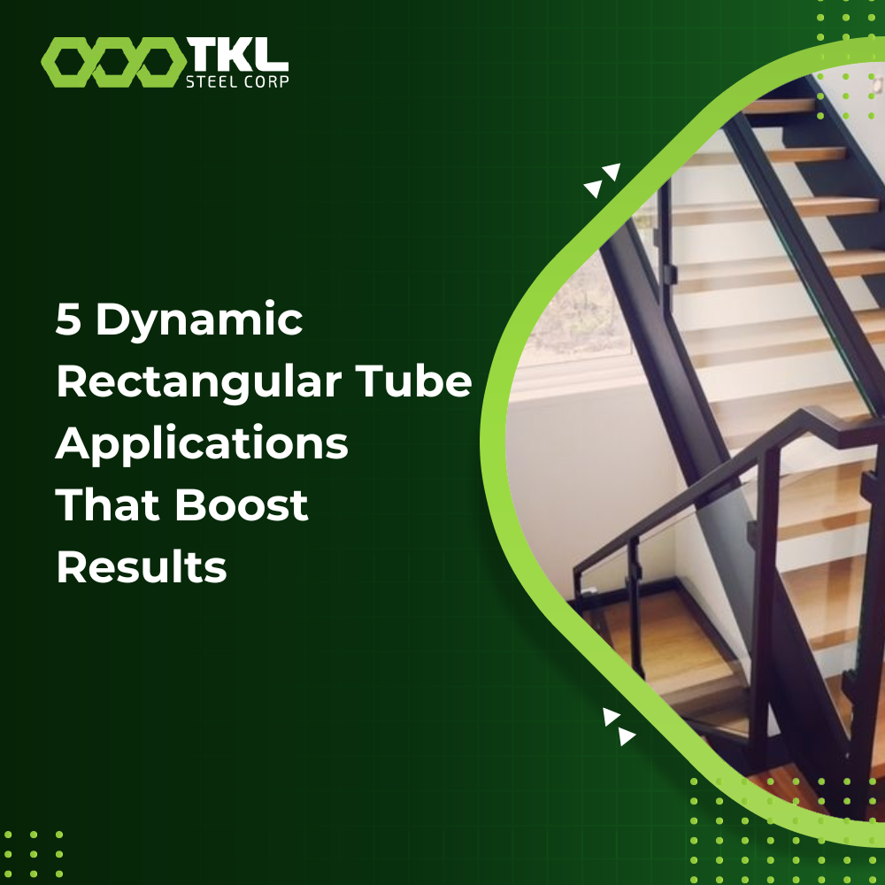 5 Dynamic Rectangular Tube Applications That Boost Results